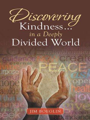 cover image of Discovering Kindness ... in a Deeply Divided World